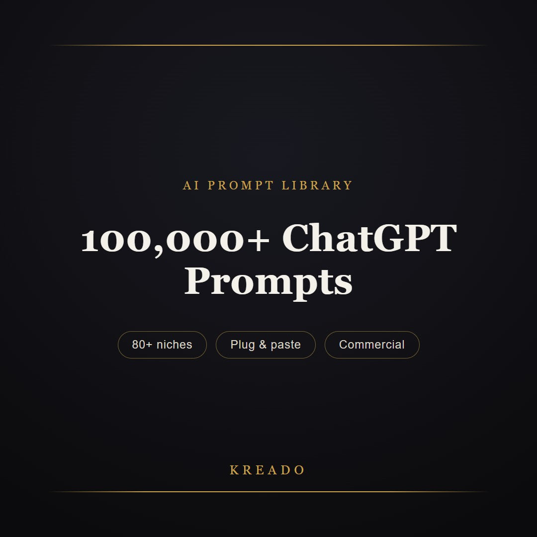 100,000+ ChatGPT Prompts — Kreado