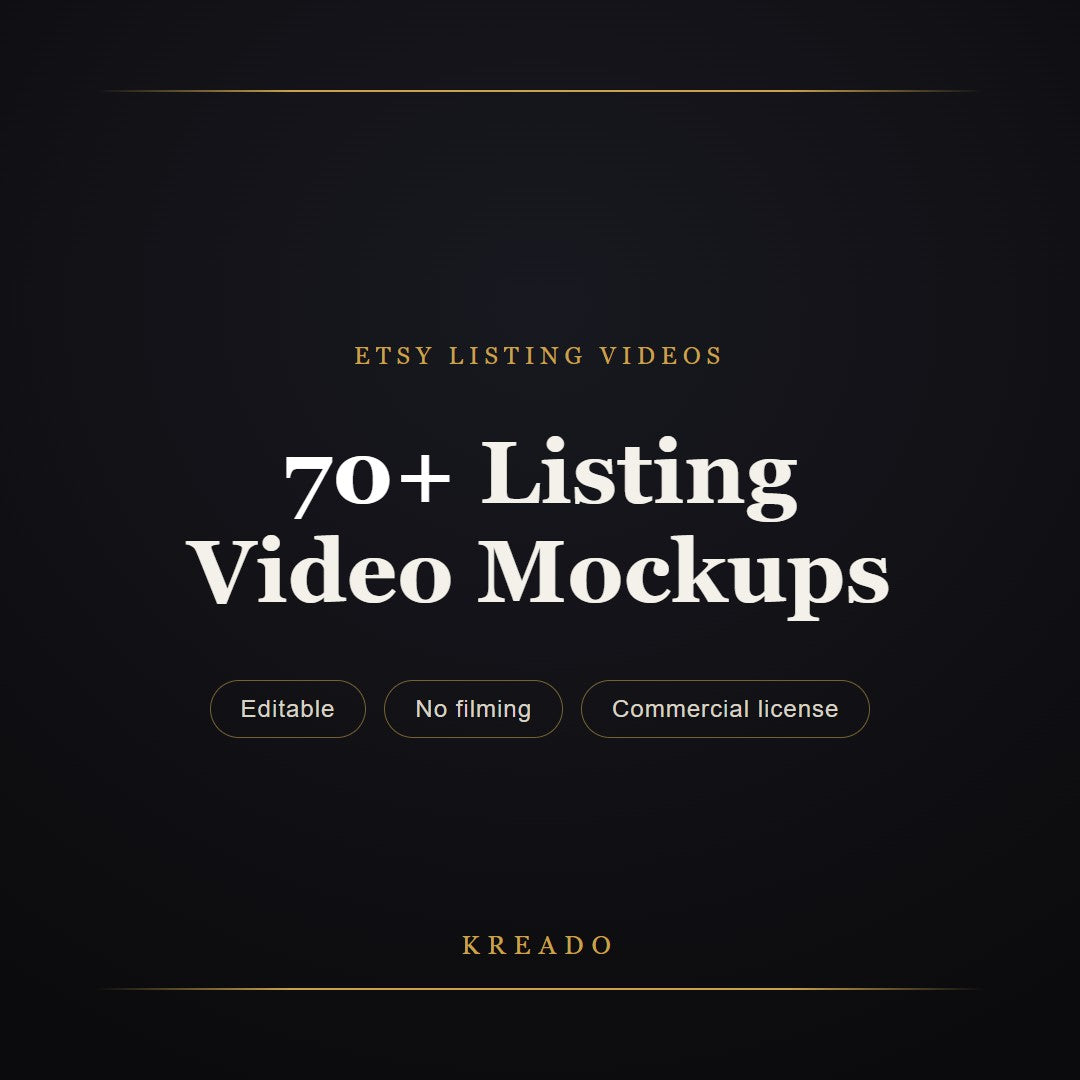 70+ Etsy Listing Video Mockups — editable, no filming, commercial license — Kreado