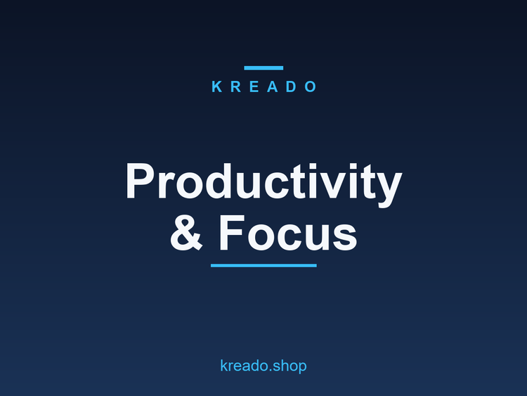 Productivity and Focus - Kreado collection